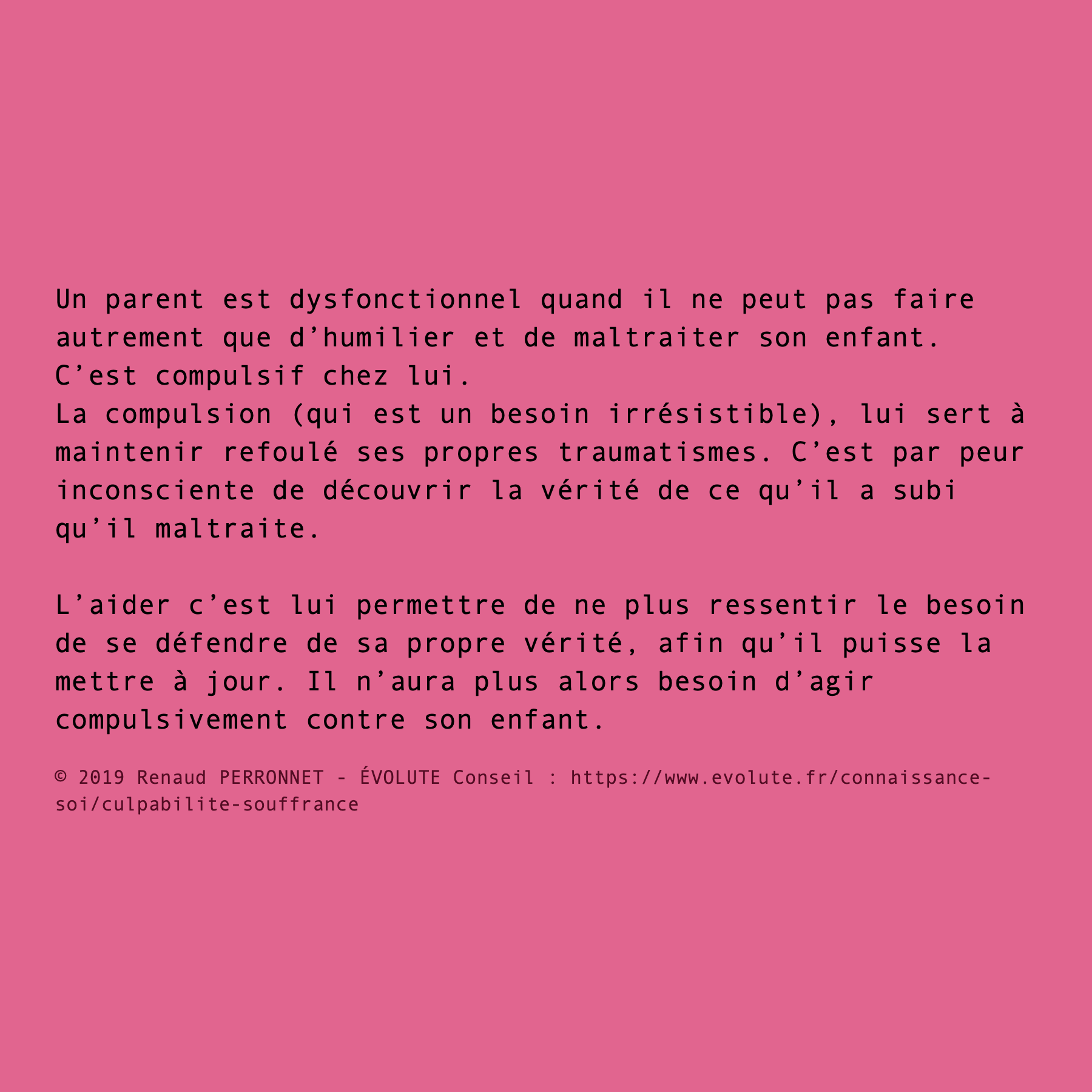 Aider le parent dans sa compulsion
