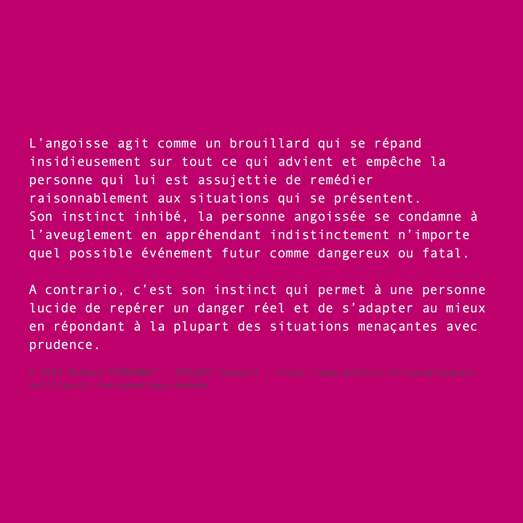 Angoisse ou instinct
