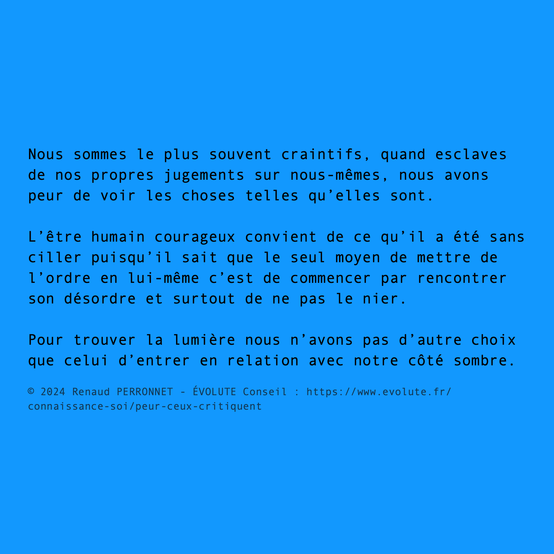 Craintif ou courageux ?