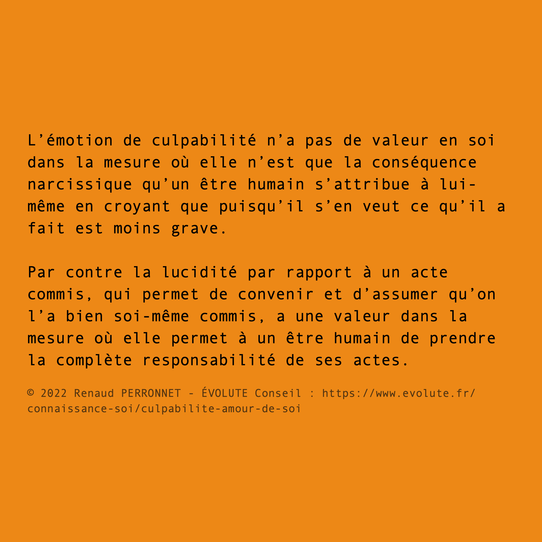 Culpabilité ou lucidité ?
