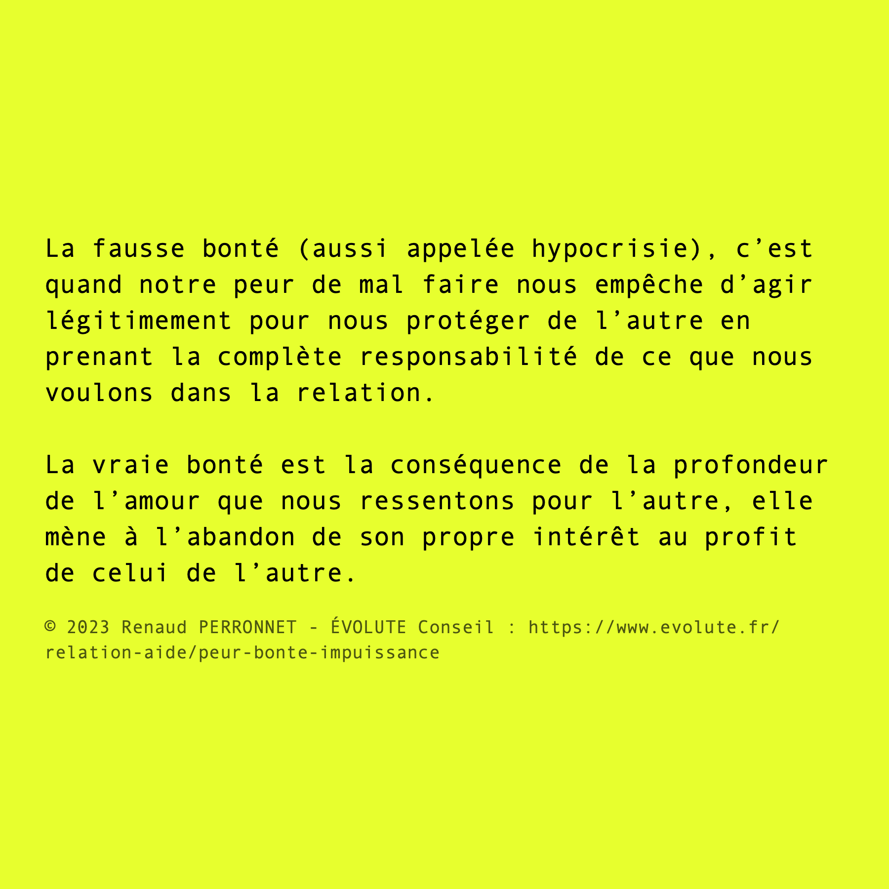 Vraie ou fausse bonté ?