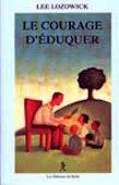 Le courage d'éduquer