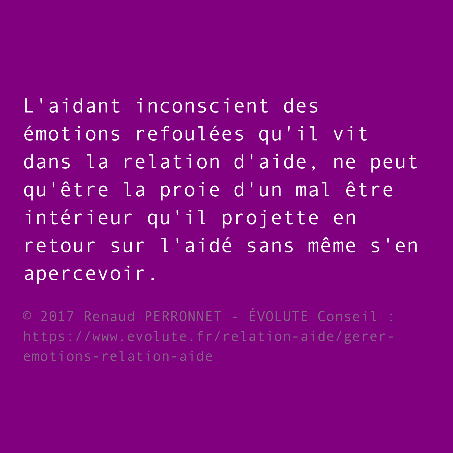 L'inconscience de l'aidant