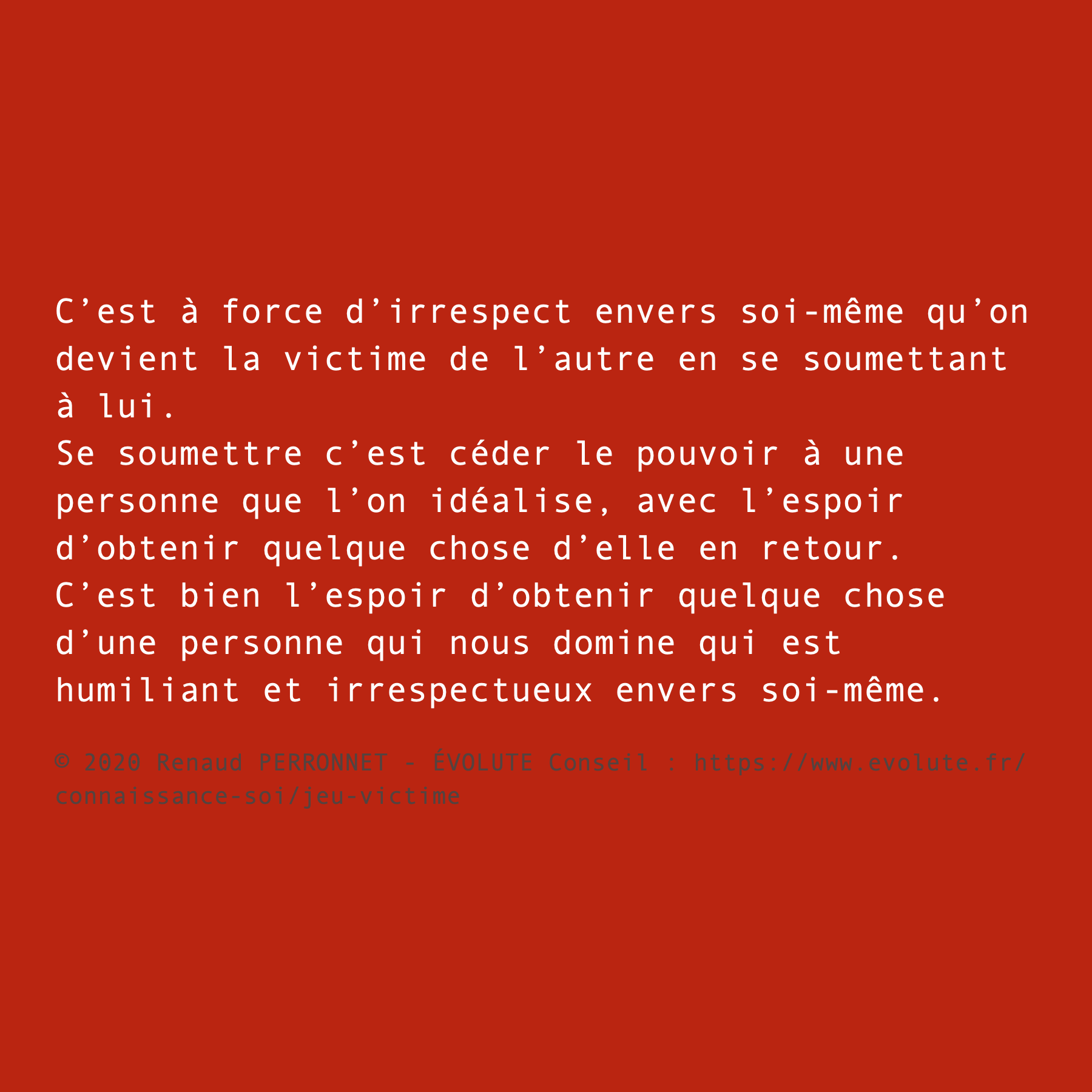 Irrespect et soumission