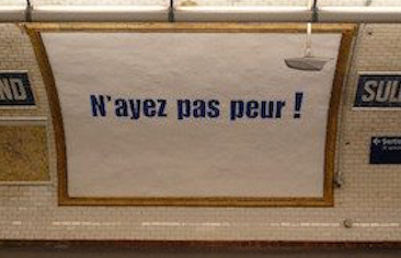 N'ayez pas peur !