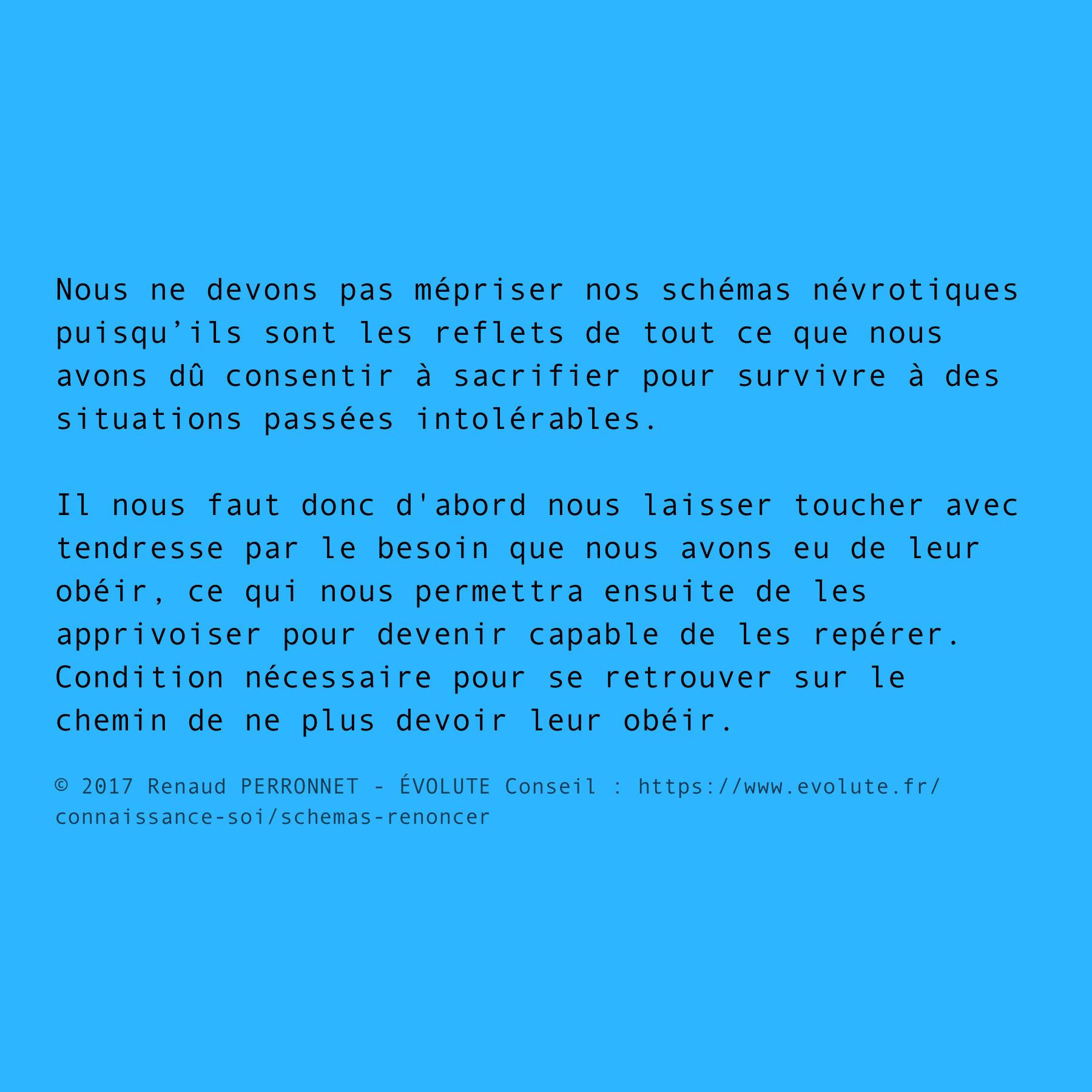Et nos schémas névrotiques ?